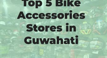 Top 5 Bike Accessories stores in Guwahati